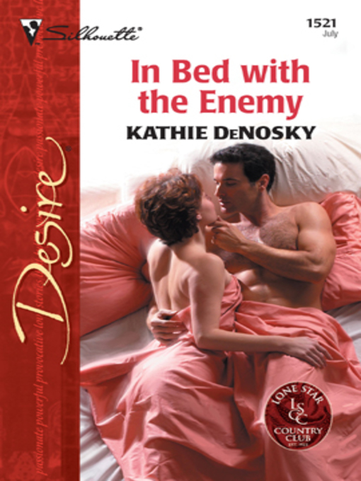 Title details for In Bed with the Enemy by Kathie DeNosky - Available